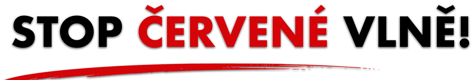 STOP ČERVENÉ VLNĚ!